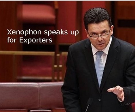 Senator Xenophon standing up in the Senate speaking up for exporters